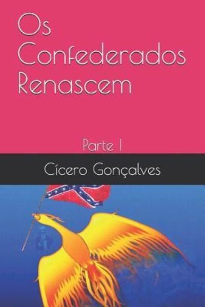 Cover for Cicero Goncalves · OS Confederados Renascem (Paperback Book) (2019)