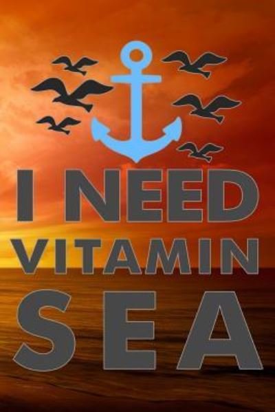Cover for Sunny Day · I Need Vitamin Sea (Paperback Book) (2019)