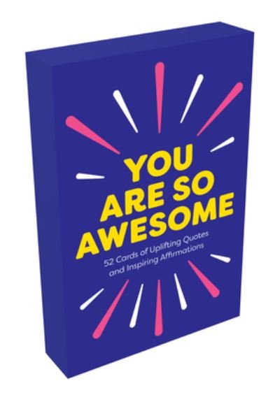 Cover for Summersdale Publishers · You Are So Awesome: 52 Cards of Uplifting Quotes and Inspiring Affirmations (Flashkort) (2022)