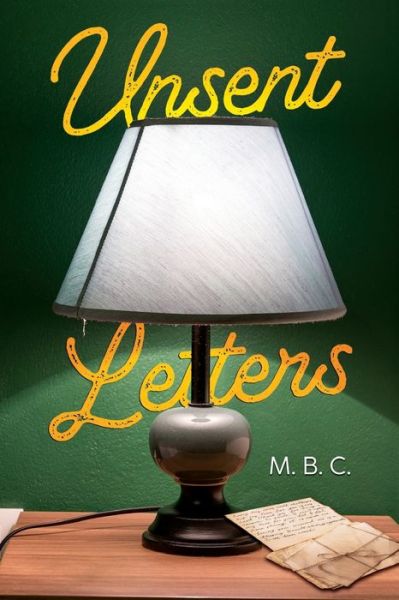 Cover for M. B. C. · Unsent Letters (Paperback Book) (2024)