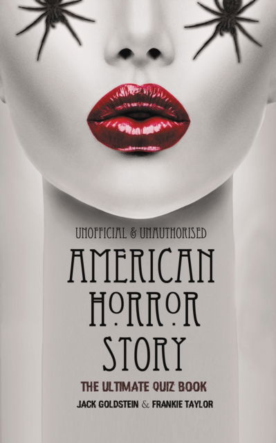 Cover for Jack Goldstein · American Horror Story - The Ultimate Quiz Book: Over 600 Questions and Answers (Pocketbok) (2016)