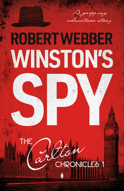 Cover for Robert Webber · Winston’s Spy: Carlton Chronicles 1 (Paperback Book) (2020)