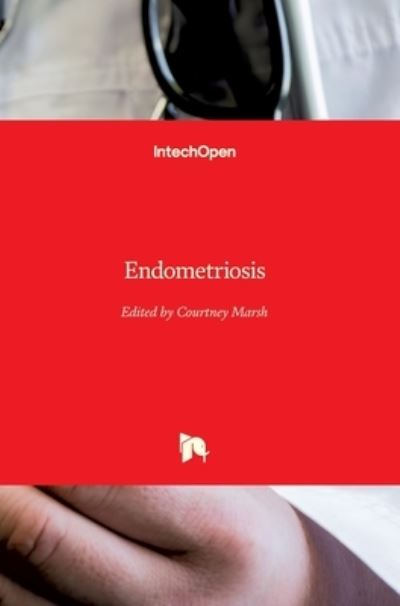 Cover for Courtney Marsh · Endometriosis (Hardcover Book) (2021)