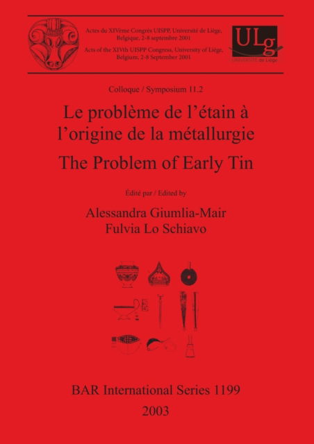 Cover for Alessandra R. Giumlia-Mair · Le Probleme de L'Etain A L'Origine de La Metallurgie (Hardcover Book) (2003)