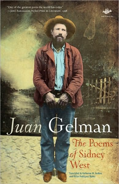 Cover for Juan Gelman · The Poems of Sidney West - Earthworks (Paperback Book) [Bilingual edition] (2009)