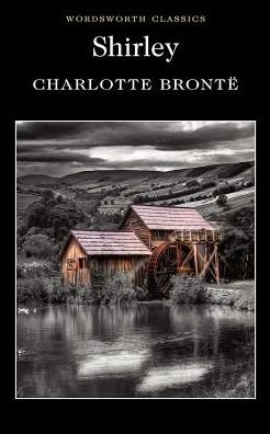 Cover for Charlotte Bronte · Shirley - Wordsworth Classics (Paperback Bog) [New edition] (1993)