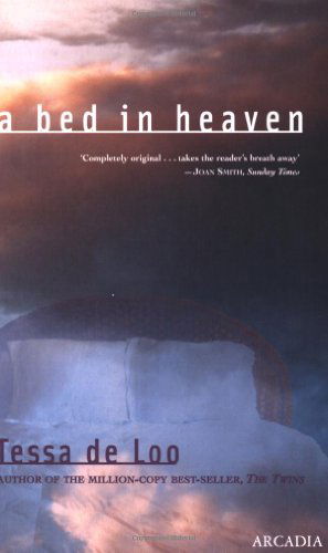 A Bed in Heaven - Tessa de Loo - Bøger - Arcadia Books - 9781900850643 - 1. juni 2008