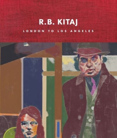 R.B. Kitaj: London to Los Angeles - Marco Livingstone - Książki - Piano Nobile Publications - 9781901192643 - 1 października 2023