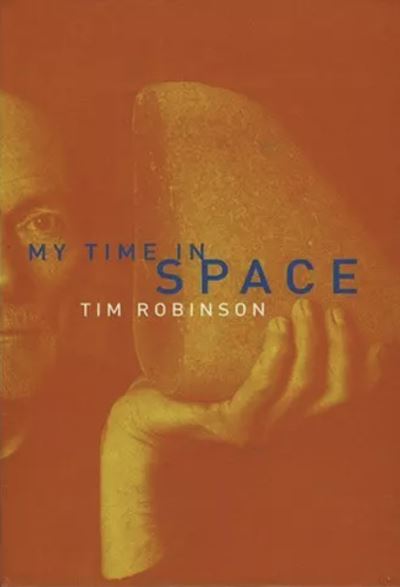 Cover for Tim Robinson · My Time in Space (Hardcover Book) (2001)