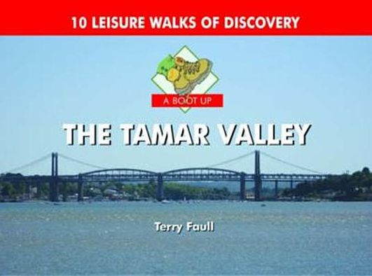 Cover for Terry Faull · A Boot Up the Tamar Valley (Hardcover Book) (2010)