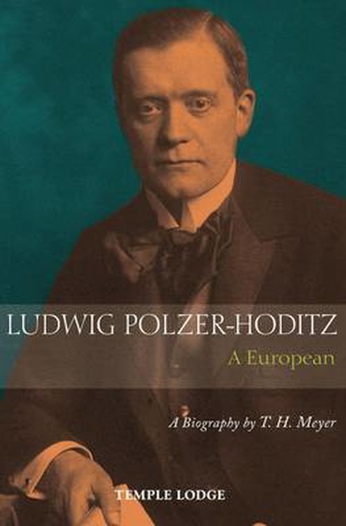 Cover for T. H. Meyer · Ludwig Polzer-Hoditz, a European: A Biography (Paperback Book) (2014)