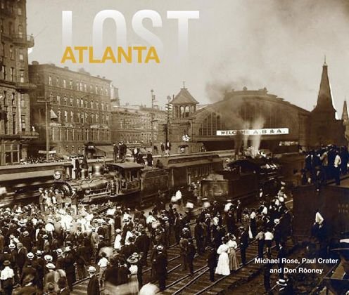 Cover for Michael Rose · Lost Atlanta (Innbunden bok) (2015)