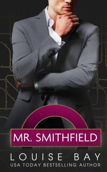 Cover for Louise Bay · Mr. Smithfield (Paperback Book) (2022)