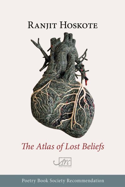 Cover for Ranjit Hoskote · The Atlas of Lost Beliefs (Hardcover Book) (2020)