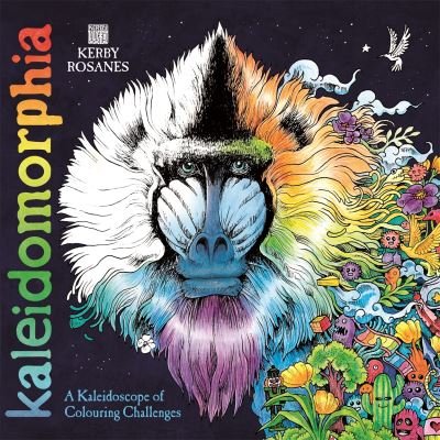 Cover for Kerby Rosanes · Kaleidomorphia: A Kaleidoscope of Colouring Challenges (Paperback Book) (2021)