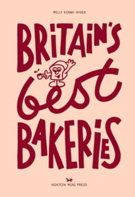 Cover for Milly Kenny Ryder · Britain's Best Bakeries (Hardcover Book) (2024)