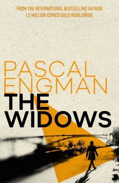 Cover for Pascal Engman · The Widows: from the international bestselling author of Femicide (Paperback Bog) (2024)