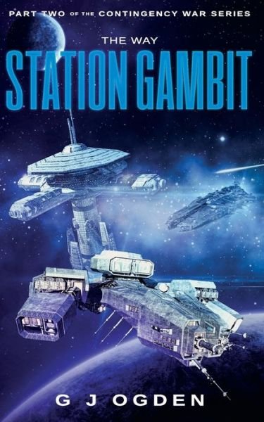 Cover for G J Ogden · The Way Station Gambit (Paperback Book) (2019)