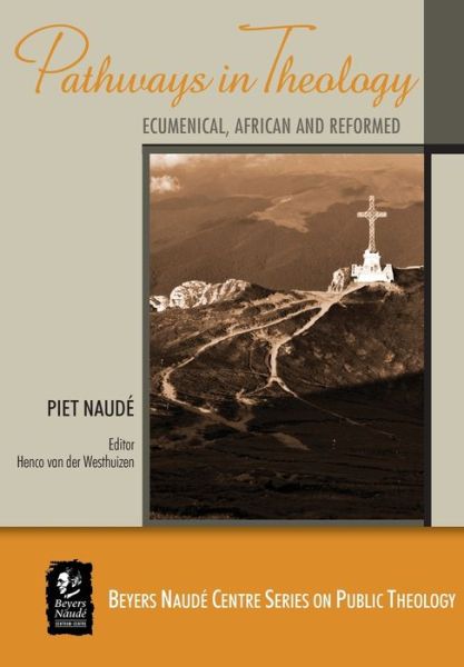 Cover for Piet Naudé · Pathways in theology (Paperback Book) (2015)