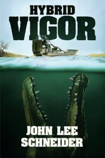 Cover for John Lee Schneider · Hybrid Vigor (Paperback Book) (2019)