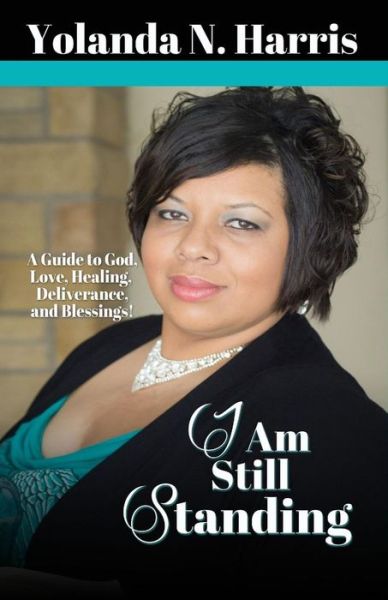 Cover for Yolanda Harris · I Am Still Standing (Paperback Book) (2016)