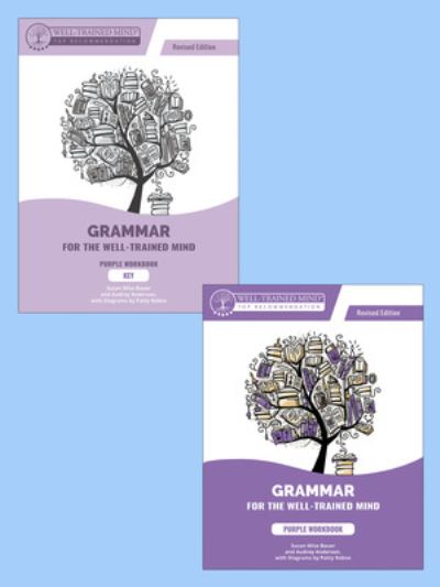 Cover for Anderson, Audrey (Well-Trained Mind Press) · Grammar for the Well-Trained Mind Purple Repeat Buyer Bundle, Revised Edition - Grammar for the Well-Trained Mind (Paperback Book) (2024)