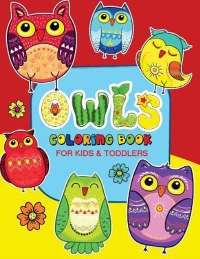 Cover for V Art · Owls Coloring Book for Kids and Toddlers (Paperback Bog) (2017)