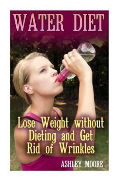 Cover for Ashley Moore · Water Diet (Paperback Book) (2017)