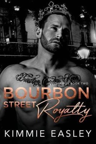 Cover for Kimmie Easley · Bourbon Street Royalty (Paperback Bog) (2016)
