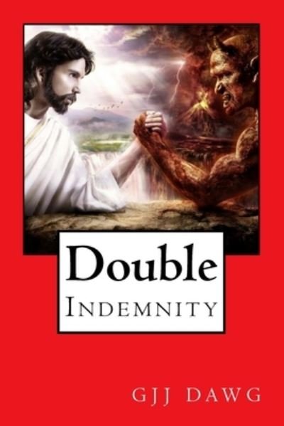 Cover for G J J Dawg · Double Indemnity (Paperback Book) (2019)