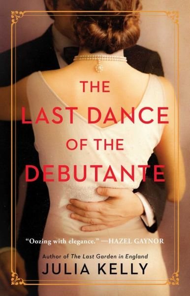 Cover for Julia Kelly · The Last Dance of the Debutante (Paperback Book) (2023)