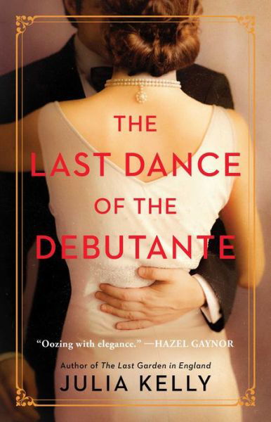 Cover for Julia Kelly · The Last Dance of the Debutante (Pocketbok) (2023)