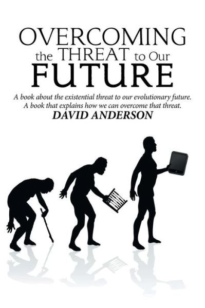 Cover for David Anderson · Overcoming the Threat to Our Future (Pocketbok) (2018)