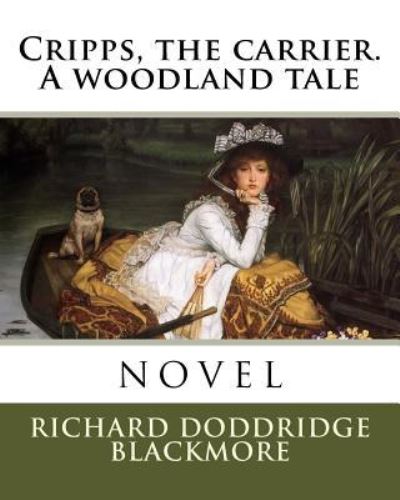 Cover for Richard Doddridge Blackmore · Cripps, the carrier. A woodland tale (Paperback Book) (2018)