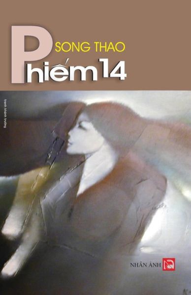 Phiem 14 - Song Thao - Książki - Createspace Independent Publishing Platf - 9781986003643 - 25 lutego 2018