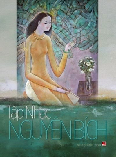 Cover for Bich Nguyen · T?p nh?c Nguyen Bich (hard cover - 70lbs paper) (Hardcover Book) (2020)