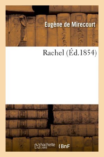 Rachel - De Mirecourt-e - Books - Hachette Livre - Bnf - 9782012196643 - April 1, 2013