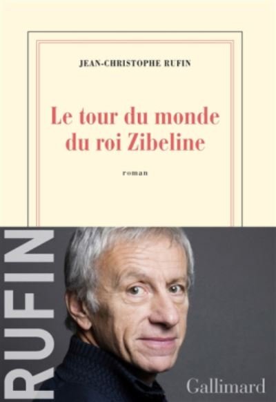 Cover for Jean-Christophe Rufin · Le tour du monde du roi Zibeline (Paperback Bog) (2017)