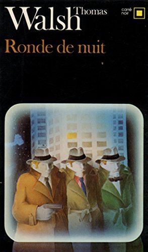 Cover for Thomas Walsh · Ronde De Nuit Walsh (Carre Noir) (French Edition) (Paperback Bog) [French edition] (1980)