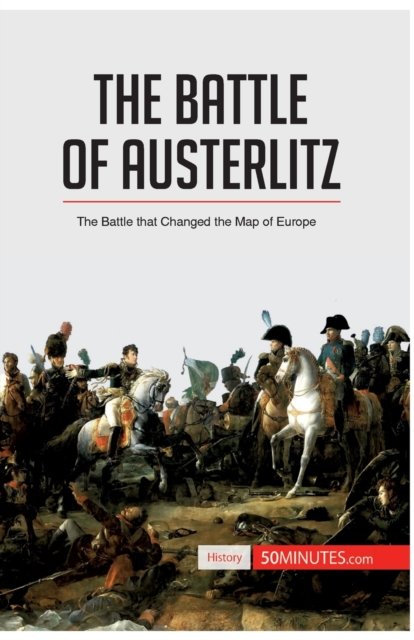 Cover for 50minutes · The Battle of Austerlitz (Paperback Book) (2016)