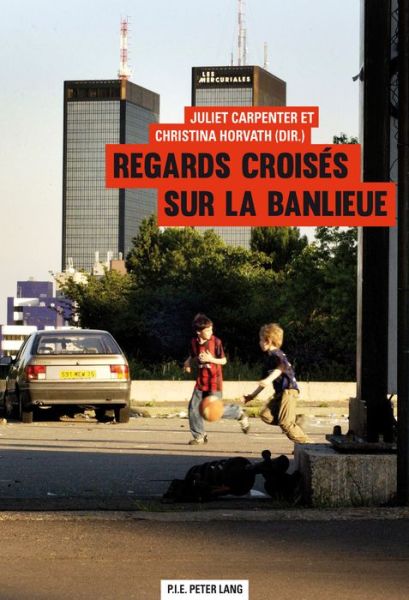 Cover for Juliet Carpenter · Regards Croises Sur La Banlieue (Taschenbuch) (2015)