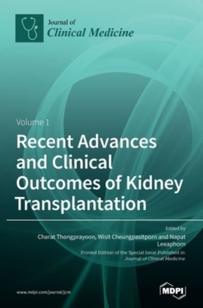 Cover for Charat Thongprayoon · Recent Advances and Clinical Outcomes of Kidney Transplantation (Hardcover Book) (2020)