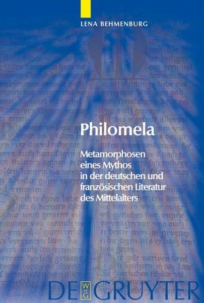 Philomela - L. Behmenburg - Livros - Walter de Gruyter - 9783110204643 - 18 de fevereiro de 2009