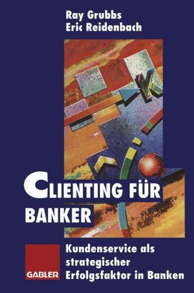 Cover for Eric Reidenbach · Clienting fur Banker (Paperback Book) [Softcover reprint of the original 1st ed. 1995 edition] (2012)