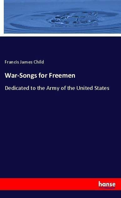 Cover for Child · War-Songs for Freemen (Book)