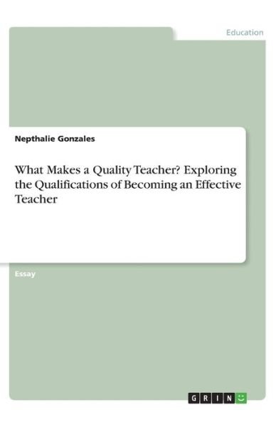 Cover for Gonzales · What Makes a Quality Teacher? (Book)
