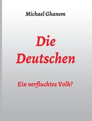 Cover for Ghanem · Die Deutschen: Ein verfluchtes V (Book) (2020)