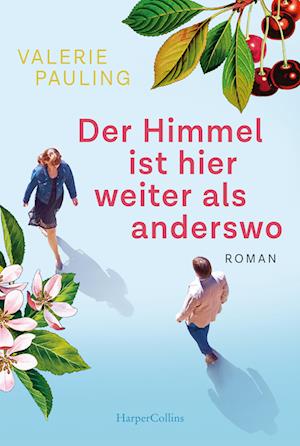 Cover for Valerie Pauling · Der Himmel ist hier weiter als anderswo (Bok) (2023)