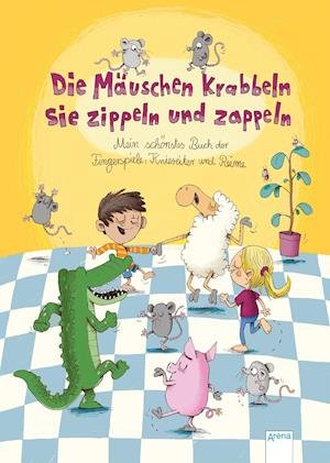 Cover for Nikolai Renger · Die Mäuschen krabbeln, sie zippeln und zappeln. Mein schönstes Buch der Fingerspiele, Kniereiter und Reime (Hardcover Book) (2021)