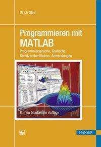 Cover for Stein · Programmieren m.MATLAB 6.A. (Hardcover Book) (2017)